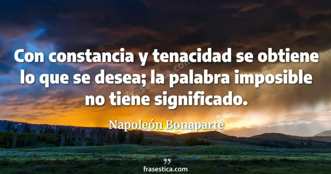 Cita de Napoleón Bonaparte
