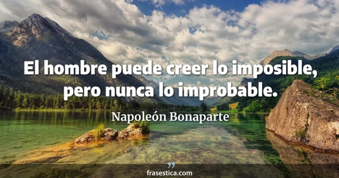 Cita de Napoleón Bonaparte