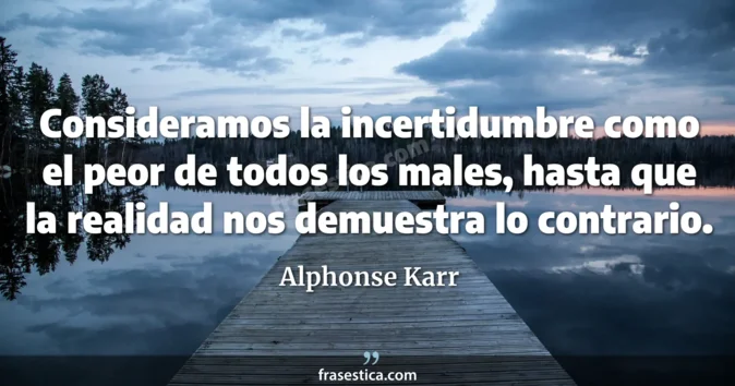 Cita de Alphonse Karr