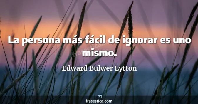 Cita de Edward Bulwer Lytton