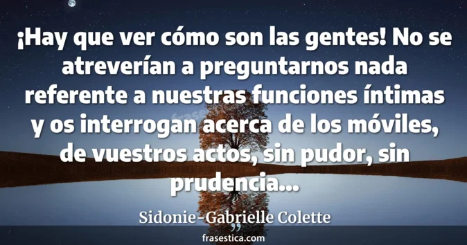 Cita de Sidonie-Gabrielle Colette