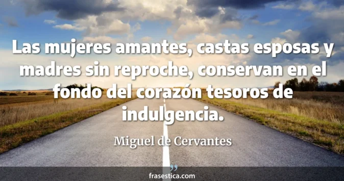 Cita de Miguel de Cervantes