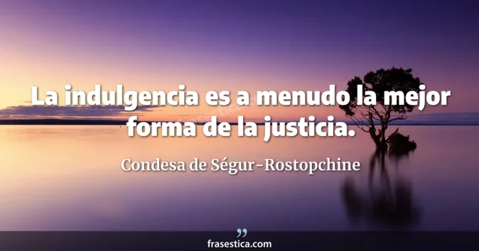 Cita de Condesa de Ségur-Rostopchine