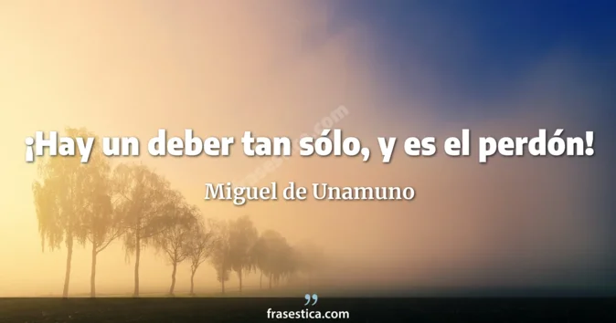 Cita de Miguel de Unamuno