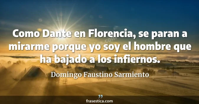 Cita de Domingo Faustino Sarmiento