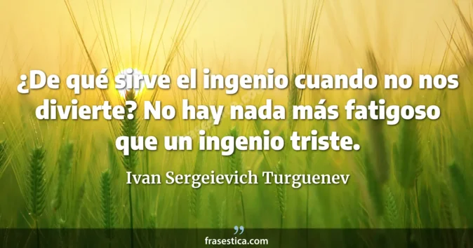 Cita de Ivan Sergeievich Turguenev