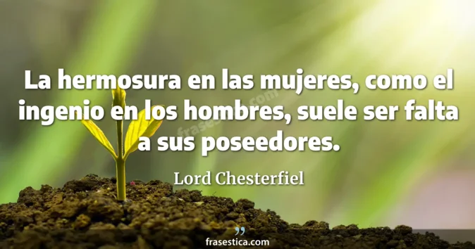 Cita de Lord Chesterfiel