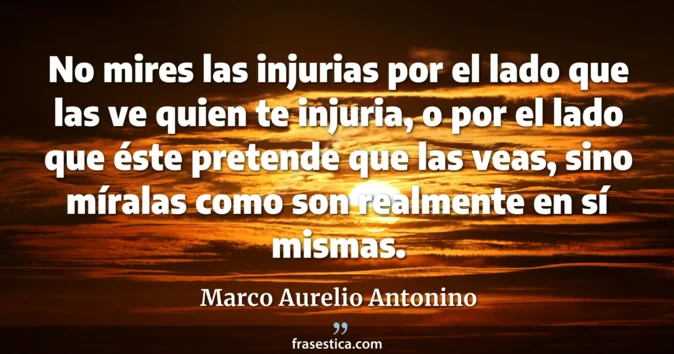 Cita de Marco Aurelio Antonino