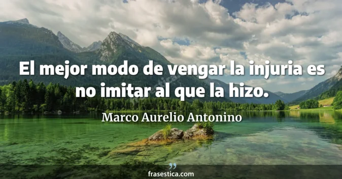 Cita de Marco Aurelio Antonino