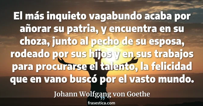 Cita de Johann Wolfgang von Goethe