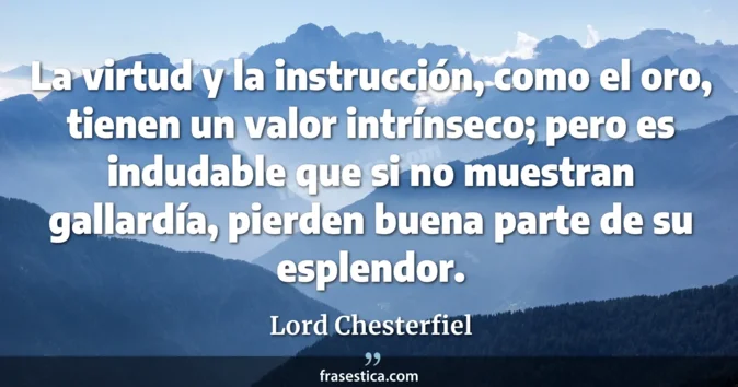 Cita de Lord Chesterfiel