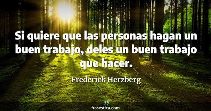Cita de Frederick Herzberg