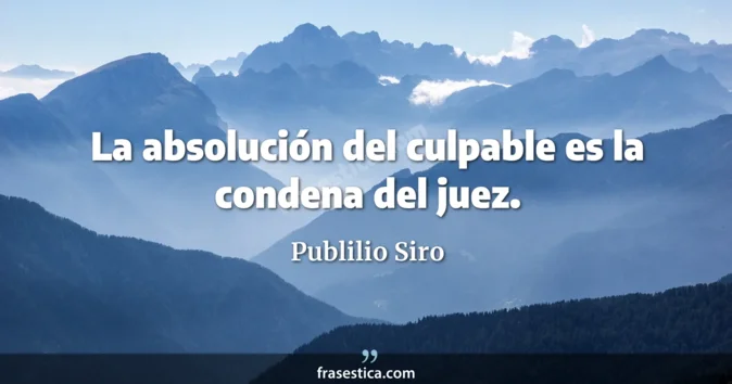 Cita de Publilio Siro