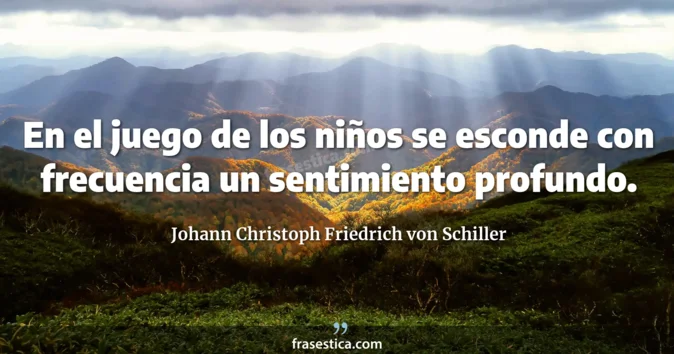 Cita de Johann Christoph Friedrich von Schiller
