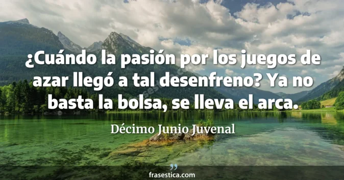 Cita de Décimo Junio Juvenal