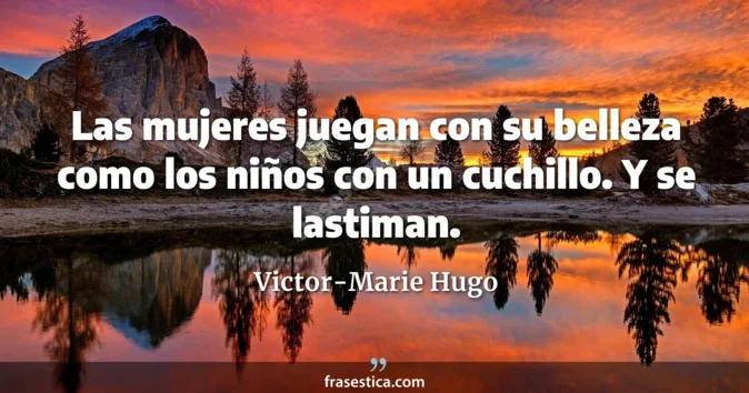 Cita de Victor-Marie Hugo