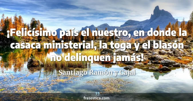 Cita de Santiago Ramón y Cajal