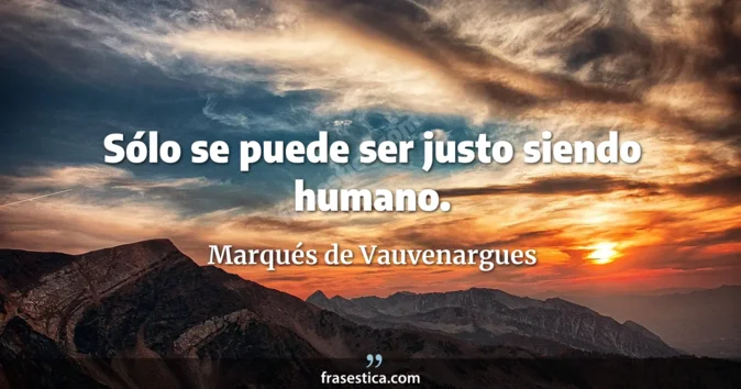 Cita de Marqués de Vauvenargues