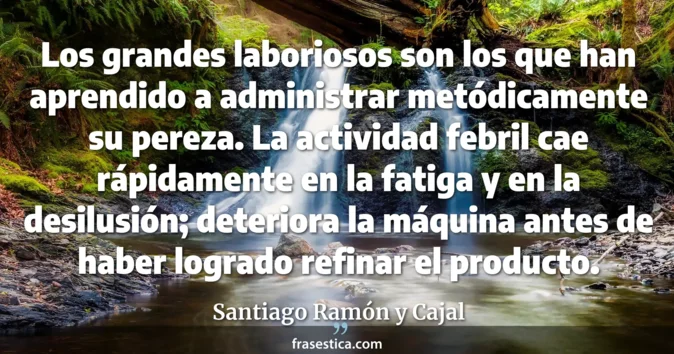 Cita de Santiago Ramón y Cajal