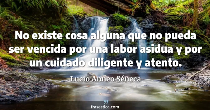 Cita de Lucio Anneo Séneca