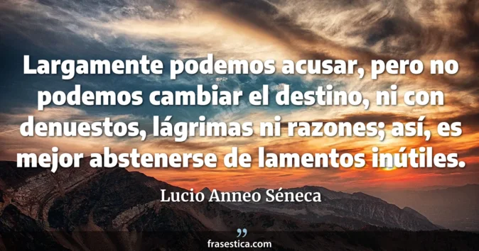 Cita de Lucio Anneo Séneca