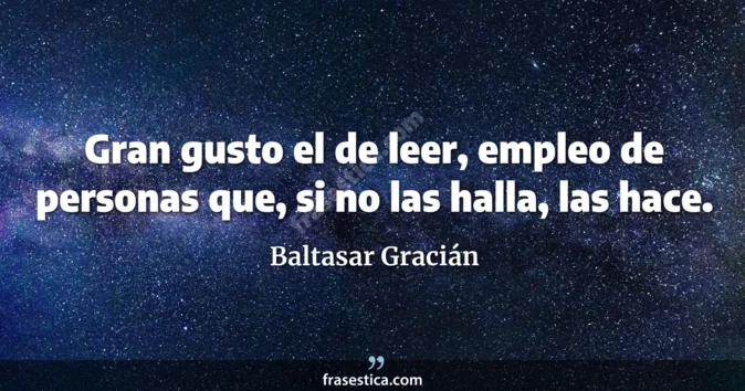 Cita de Baltasar Gracián
