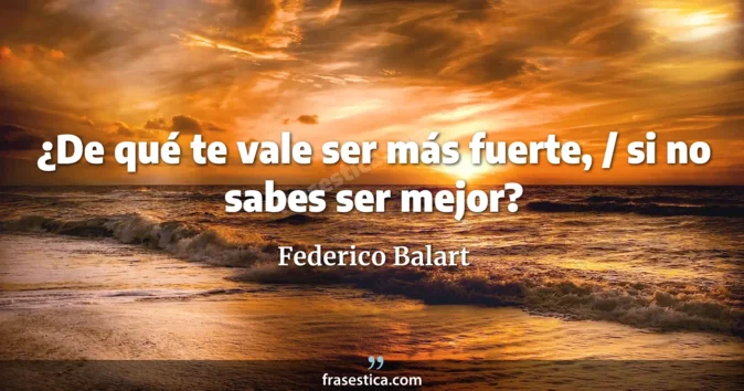 Cita de Federico Balart