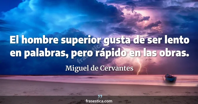 Cita de Miguel de Cervantes