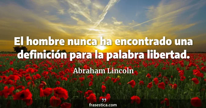 Cita de Abraham Lincoln