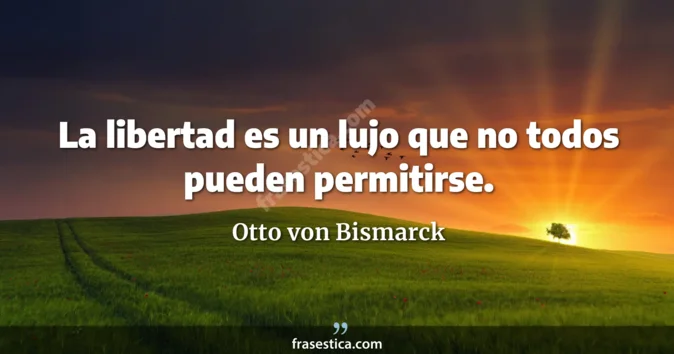 Cita de Otto von Bismarck
