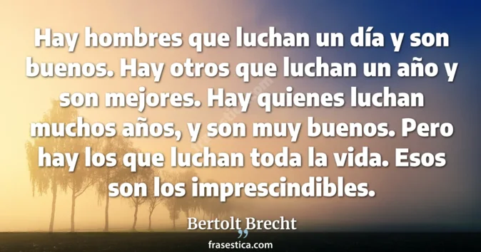Cita de Bertolt Brecht