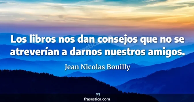 Cita de Jean Nicolas Bouilly