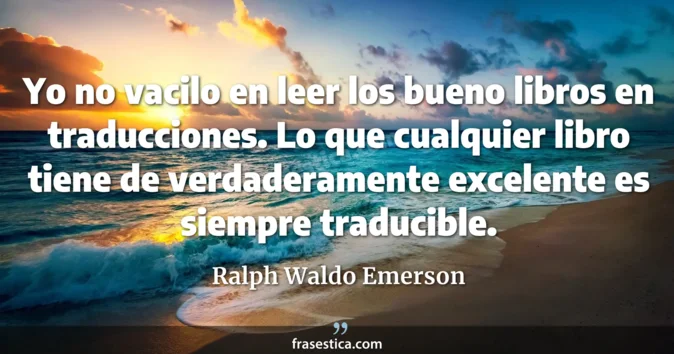 Cita de Ralph Waldo Emerson