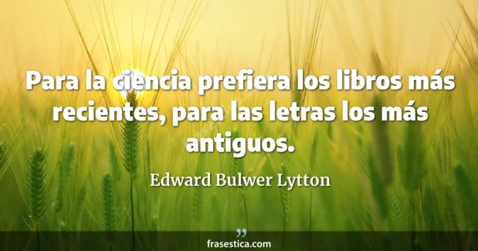 Cita de Edward Bulwer Lytton