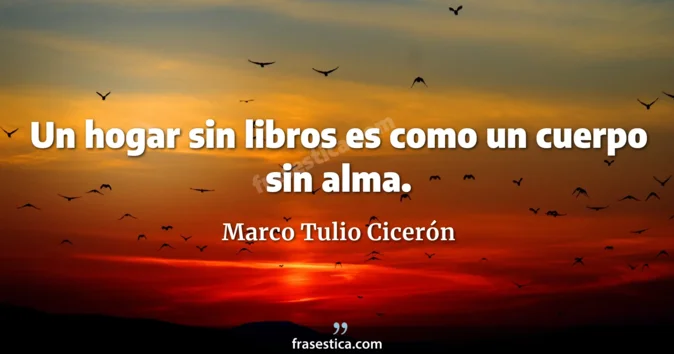Cita de Marco Tulio Cicerón