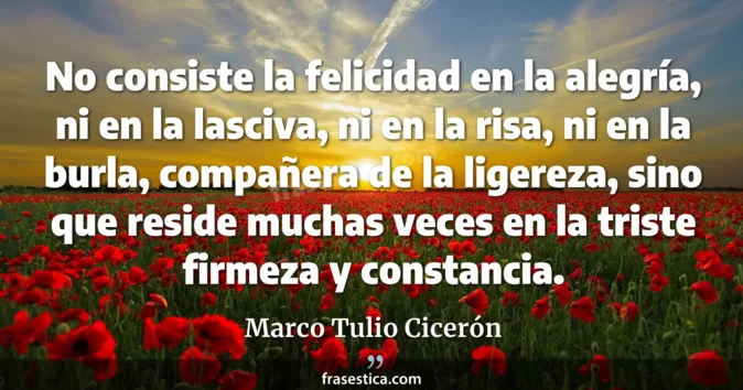 Cita de Marco Tulio Cicerón