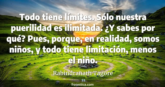 Cita de Rabindranath Tagore