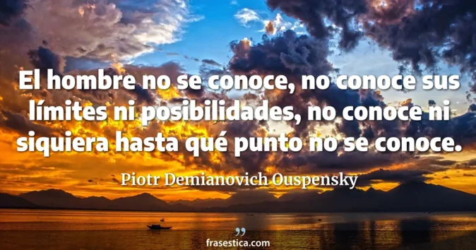 Cita de Piotr Demianovich Ouspensky