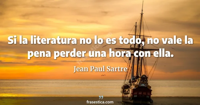 Cita de Jean Paul Sartre