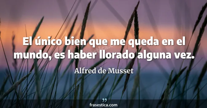 Cita de Alfred de Musset