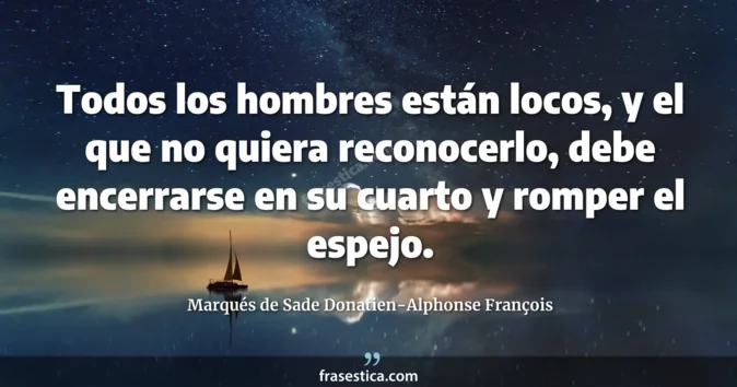 Cita de Marqués de Sade Donatien-Alphonse François