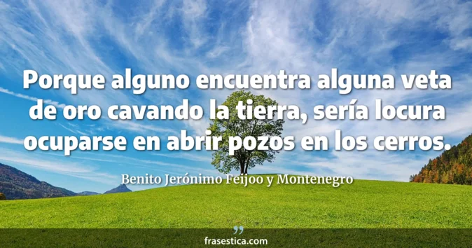 Cita de Benito Jerónimo Feijoo y Montenegro