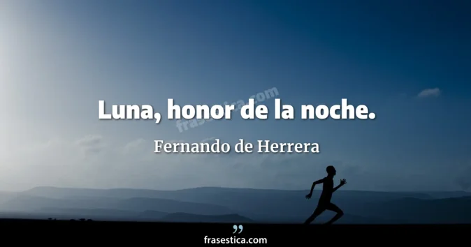 Cita de Fernando de Herrera