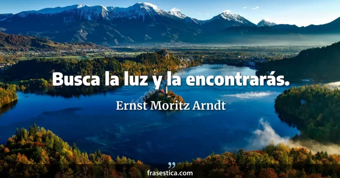 Cita de Ernst Moritz Arndt