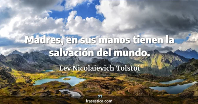 Cita de Lev Nicolaievich Tolstoi