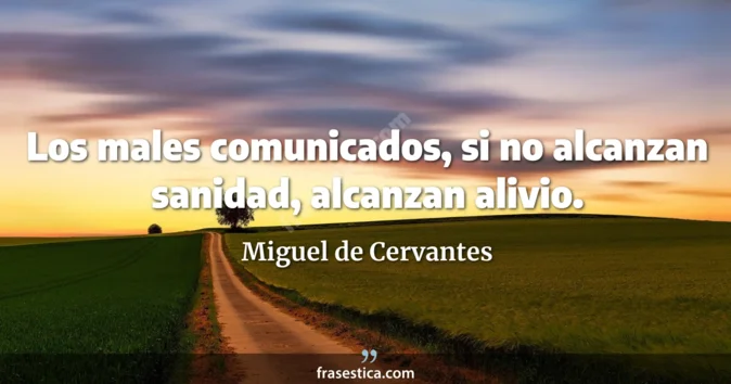 Cita de Miguel de Cervantes