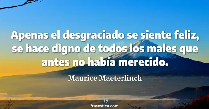 Cita de Maurice Maeterlinck