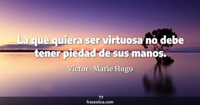 Cita de Victor-Marie Hugo