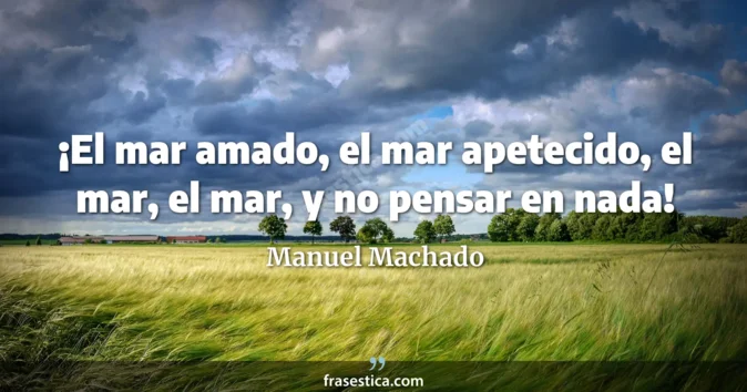 Cita de Manuel Machado