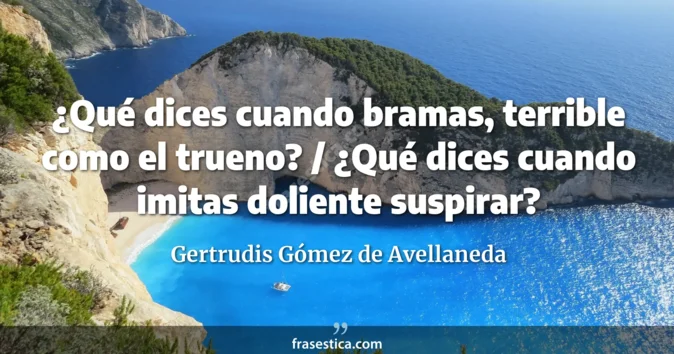 Cita de Gertrudis Gómez de Avellaneda